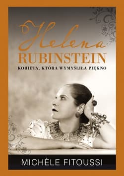 Helena Rubinstein. Kobieta. która wymyśliła piękno_plik - ebook - Michele Fitoussi