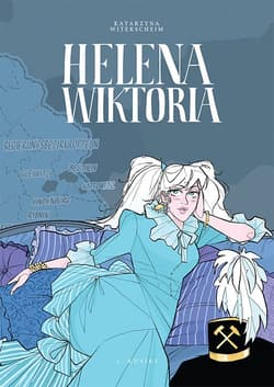 Helena Wiktoria. Tom 2 - Katarzyna Witerscheim