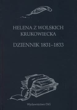 Helena z Wolskich Krukowiecka Dziennik 1831-33