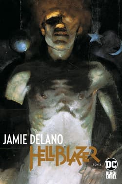Hellblazer. Jamie Delano. Tom 3 - Praca zbiorowa