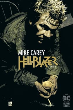 Hellblazer. Mike Carey. Tom 3 - Mike  Carey