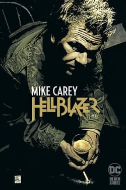 Hellblazer. Mike Carey. Tom 3 - Mike  Carey
