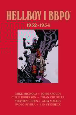 Hellboy i BBPO: 1952-1954 - Praca zbiorowa