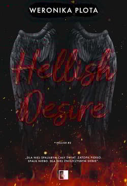 Hellish Desire. Hellish. Tom 2 - Weronika Plota