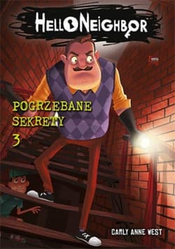 Hello Neighbor 3 Pogrzebane sekrety
