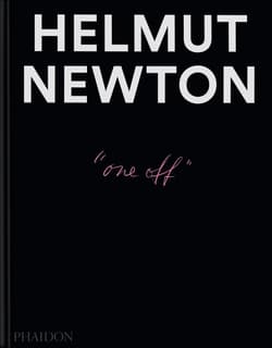 Helmut Newton: One-off - Helmut Newton