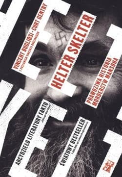 Helter Skelter Prawdziwa historia morderstw Mansona - Vincent Bugliosi, Curt Gentry