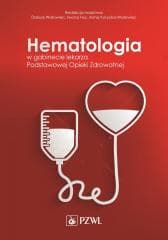 Hematologia w gabinecie POZ - Dariusz Wołowiec, Iwona Hus