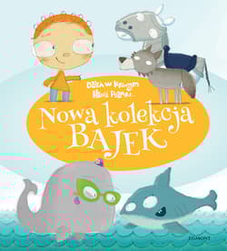 Heniś Nowa kolekcja bajek - Opracowanie Zbiorowe