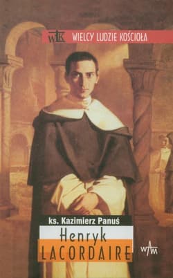 Henryk Lacordaire - Kazimierz Panuś