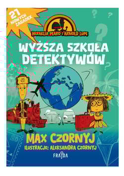 Heraklia Płaro i Arnold Lupę. Wyższa szkoła detektywów - Max Czornyj