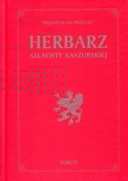 Herbarz szlachty kaszubskiej Tom 4