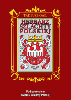 Herbarz szlachty polskiej. Ewolucji 600 lat - Tadeusz Gajl