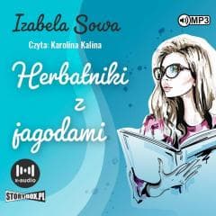 Herbatniki z jagodami audiobook - Izabela Sowa