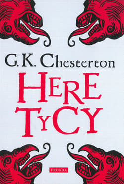 Heretycy - ebook - Chesterton Gilbert Keith