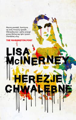 Herezje chwalebne - ebook - Lisa McInerney