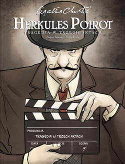 Herkules Poirot. Tragedia w trzech aktach. Agatha Christie - null, Frederic Bremaud, Alberto Zanon