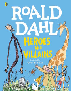 Heroes and Villains wer. angielska - Roald Dahl