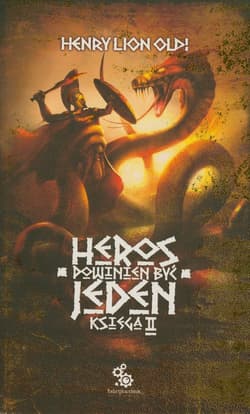 Heros powinien być jeden. Księga 2 - Henry Lion Oldi