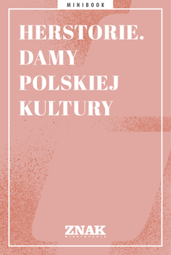 Herstorie. Damy polskiej kultury - ebook - Autor zbiorowy