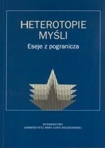 Heterotopie myśli Eseje z pogranicza, Prace ofiarowane Profesor Jadwidze Mizińskiej. - Jacek Breczko