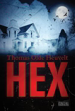 HEX - Thomas Olde Heuvelt