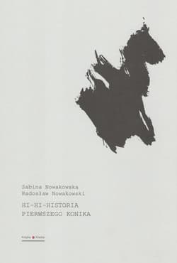 Hi hi historia pierwszego konika