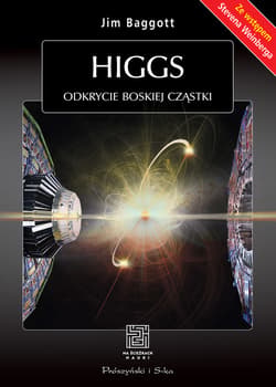 Higgs. Odkrycie boskiej cząstki - ebook - Jim Baggott