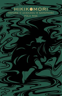 Hikikomori - Pola Rise