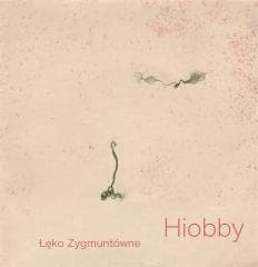 Hiobby - Łęko Zygmuntówne