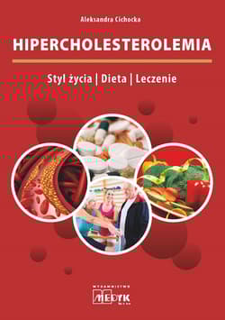 Hipercholesterolemia Styl życia  Dieta Leczenie - Aleksandra Cichocka