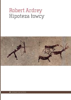 Hipoteza łowcy - Robert Ardrey