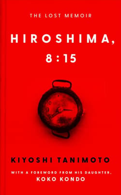 Hiroshima, 8:15 - Kiyoshi Tanimoto