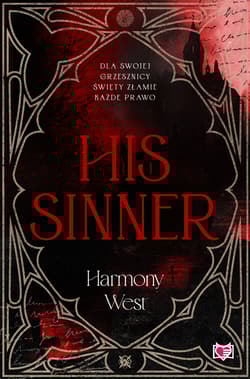 His Sinner. Saint & Sinner. Tom 2 - West Harmony
