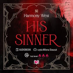 His Sinner. Saint & Sinner. Tom 2 - audiobook - West Harmony