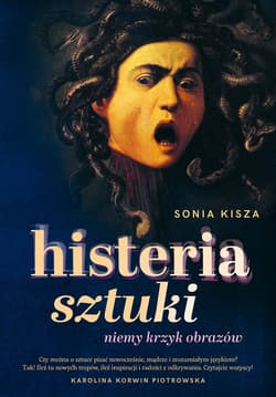 Histeria sztuki - ebook - Sonia Kisza