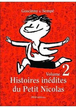 Histoires inedites du Petit Nicolas 2 - René Goscinny, Jean-Jacques Sempé