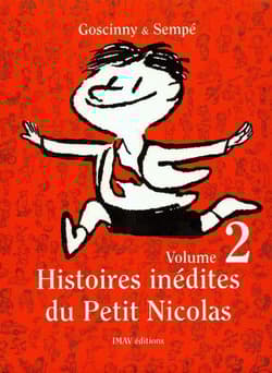 Histoires inedites du Petit Nicolas 2 - René Goscinny, Jean-Jacques Sempé