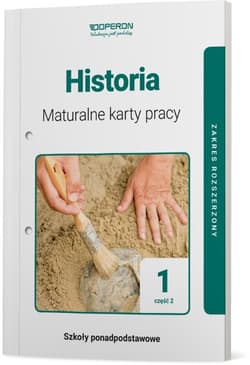 Historia 1 Maturalne karty pracy Część 2 Zakres rozszerzony Szkoły ponadpodstawowe - Marek Dawidziuk