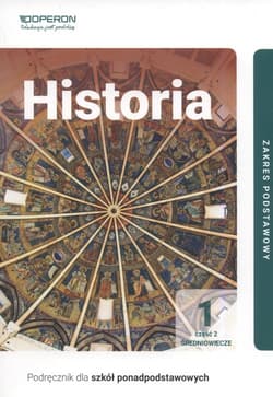Historia 1 Podręcznik Część 2 Średniowiecze Zakres podstawowy Szkoła ponadpodstawowa