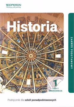 Historia 1 Podręcznik Część 2 Średniowiecze Zakres podstawowy Szkoła ponadpodstawowa