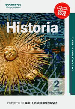 Historia 2 Podręcznik Część 2.Zakres podstawowy. Liceum i technikum - Janusz Ustrzycki, Mirosław Ustrzycki