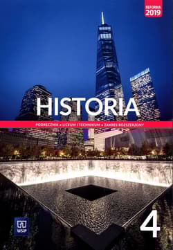 Historia 4 Podręcznik Zakres rozszerzony Liceum Technikum - Choińska-Mika Jolanta, Szlanta Piotr, Andrzej Zawistowski