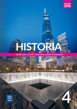 Historia 4 Podręcznik Zakres rozszerzony Liceum Technikum - Choińska-Mika Jolanta, Szlanta Piotr, Andrzej Zawistowski
