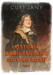 Historia armii pruskiej do 1740 roku T.2 - Jany Curt
