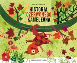 Historia czerwonego kameleona - Marta Zaremba