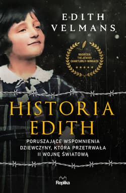 Historia Edith Poruszające wspomnienia dziewczyny, która przetrwała II wojnę światową - Edith Velmans