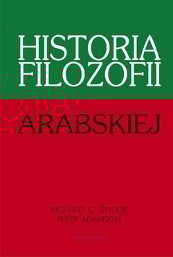 Historia filozofii arabskiej - Richard C. Taylor, Peter Adamson