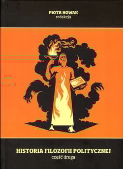 Historia filozofii politycznej część druga - Piotr Nowak