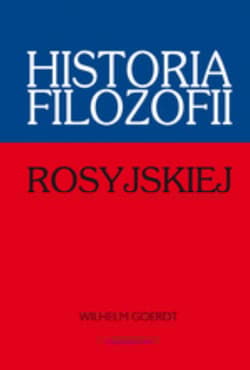 Historia filozofii rosyjskiej - Wilhelm Goerdt